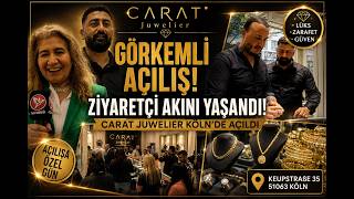 Carat Juwelier Köln’de Yoğun İlgiyle Açıldı: Açılışta Ziyaretçi Akını 