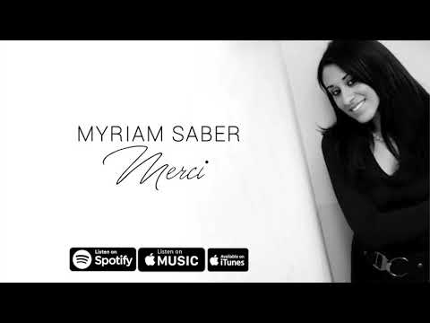 Myriam Saber - Merci