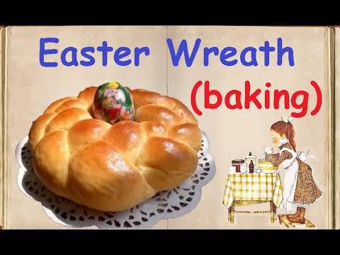 Easter Wreath (baking) / Book of recipes / Bon Appetit