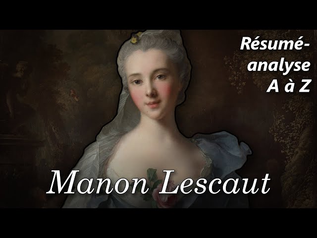 Manon Lescaut de Prévost : 📜 Résumé-analyse (Explications et