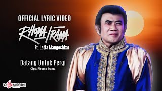 Download lagu Rhoma Irama -  Datang Untuk Pergi mp3