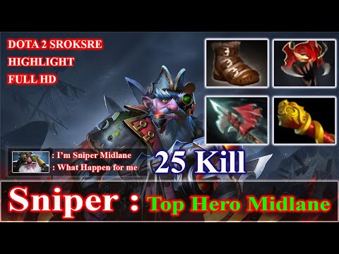 Rampage [Sniper] First Item Scepter 100% Anti Counter Crazy Assassinate 25 Kill | Dota 2 Sroksre