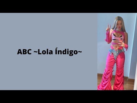 ABC - Lola Indigo (letra)