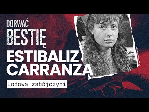 Lodowa zabójczyni - Estibaliz Carranza | Dorwać Bestię