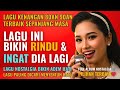 12 Lagu Lawas Penuh Kenangan LAGU NOSTALGIA 80an 90an Yang BIKIN KANGEN Masa Lalu Lagu Pop Hits