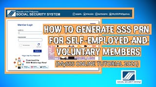 HOW TO GENERATE SSS PRN FOR SELF-EMPLOYED AND VOLUNTARY MEMBERS 2021
