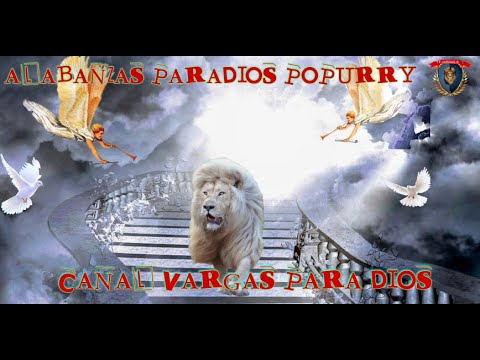 ALABANZAS PARA DIOS POPURRI