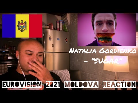 EUROVISION 2021 MOLDOVA REACTION - Natalia Gordienko “SUGAR”!