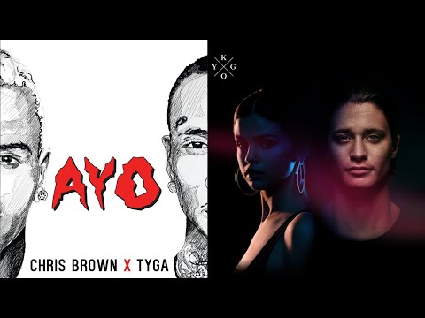 Ayo x It Ain't Me | Mashup Of Chris Brown/Tyga/Kygo/Selena Gomez