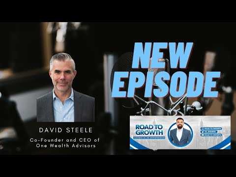 David Steele - Co-Founder and CEO of One Wealth Advisors