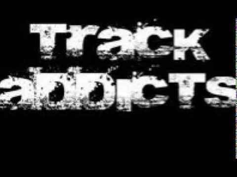 Track addicts anthem -Young Trev- Big D-