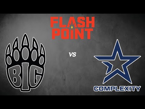 LIVE: BIG vs. Complexity Gaming - Flashpoint 3