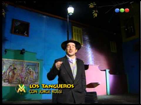 Los Tangueros, Jorge Rossi -- Videomatch