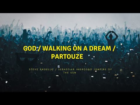 God / Walking On A Dream /Partouze (Mashup)