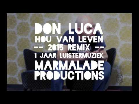 Don Luca - Hou van leven (remix)