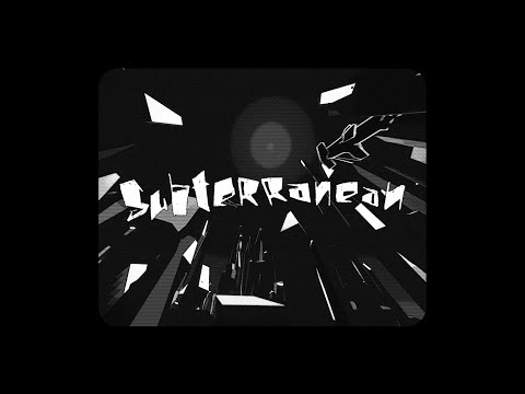 Video thumbnail for Subterranean