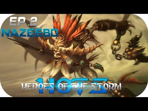 HEROES OF THE STORM | EP 2 | NAZEEBO | Jugando RANKEDS!!