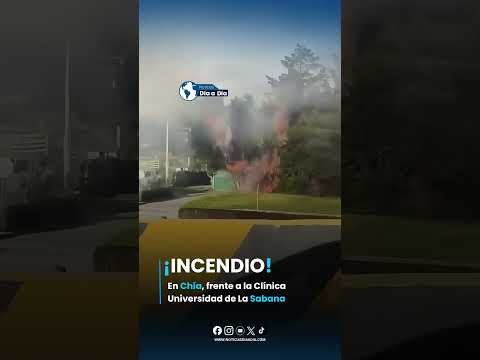 🚨 #atención  | Incendio genera emergencia en la entrada a Chía