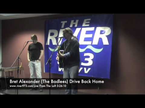 Bret Alexander (The Badlees) - Drive Back Home