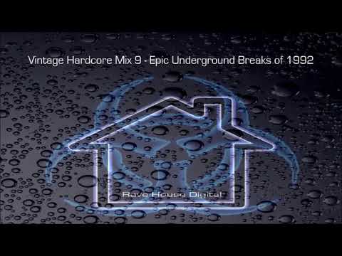 Vintage Hardcore Mix 9 - Epic Underground Breaks of 1992