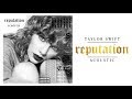 Taylor Swift - Reputation (Acoustic Session FULL)