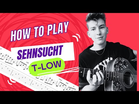 Sehnsucht [t-low] - Tutorial für Gitarre 🎸