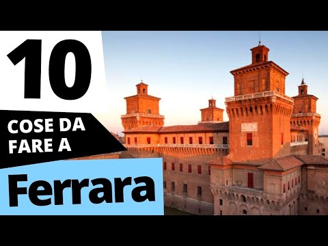 Cosa vedere a FERRARA: itinerario COMPLETO