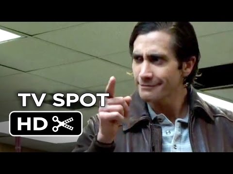 Nightcrawler Extended TV SPOT (2014) - Jake Gyllenhaal Crime Drama HD