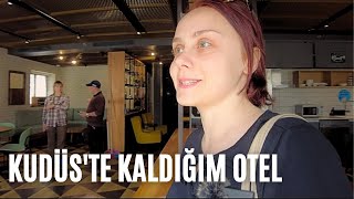 BATI KUDÜS // YAHUDİ BÖLGESİNDE BİR OTELDE KALDIM