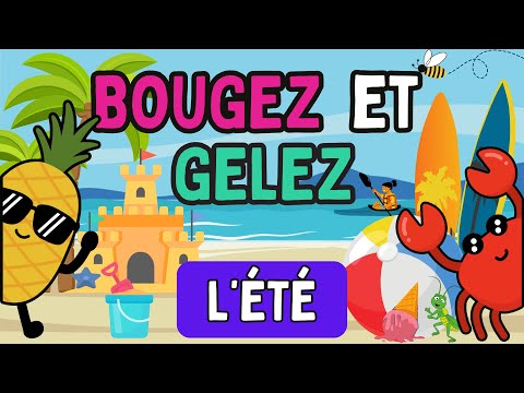 Pause active (APQ): Bougez et Gelez - L'été// Brain Break (DPA): Move & Freeze - Summer