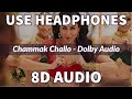 Chammak Challo 8D Surround Audio Heavy Bass Boosted AKON SRK IMPULSE MUSIC RA ONE