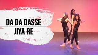 Da Da Dasse &amp; Jiya re