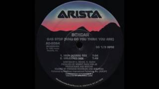 Boxcar - Gas Stop (Who Do You Think You Are) (Unleaded Mix) (1990)