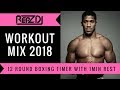 🔥 REPZ DJ - Workout Music / Motivation Mix / With Countdown Timer - 2018 🔥
