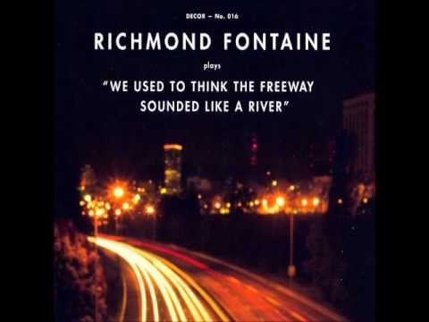 Richmond Fontaine - Lonnie