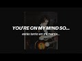 Lover You Should Ve Come Over Jeff Buckley Lyrics Letra Inglés Español