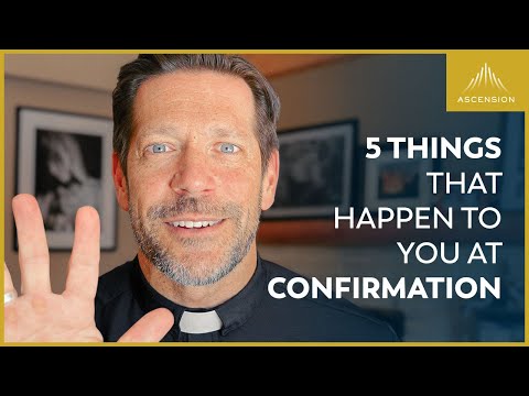 The 5 Powerful Effects of the Sacrament of Confirmation