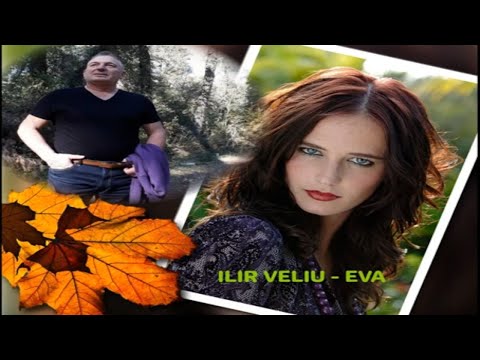 Ilir Veliu - Eva ( Kenge liqeni vitet 1978)