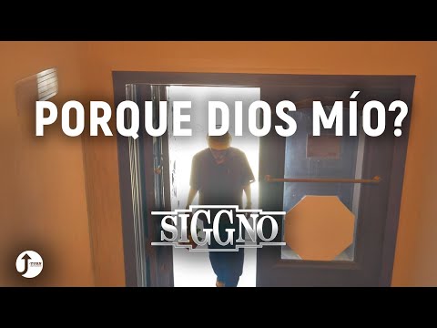 Siggno - Porque Dios Mío? (Video Oficial)