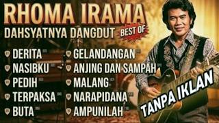 Download lagu KUMPULAN LAGU RHOMA IRAMA FULL ALBUM || DERITA - NASIBKU-PEDIH || TERBARU TANPA IKLAN 2026 mp3 Download lagu KUMPULAN LAGU RHOMA IRAMA FULL ALBUM || DERITA - NASIBKU-PEDIH || TERBARU TANPA IKLAN 2026 mp3