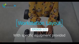Worstation layout - Episode 1/3