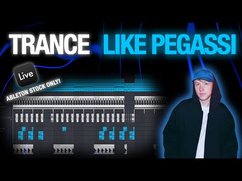 How To Make Trance like Pegassi (Ableton Only Tutorial)