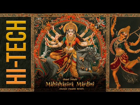 Shanti People - Mahishasura Mardini (Henrique Camacho HITECH Remix)