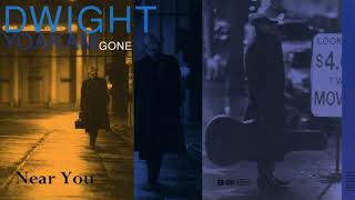 Dwight Yoakam  ~ &quot;Near You&quot;