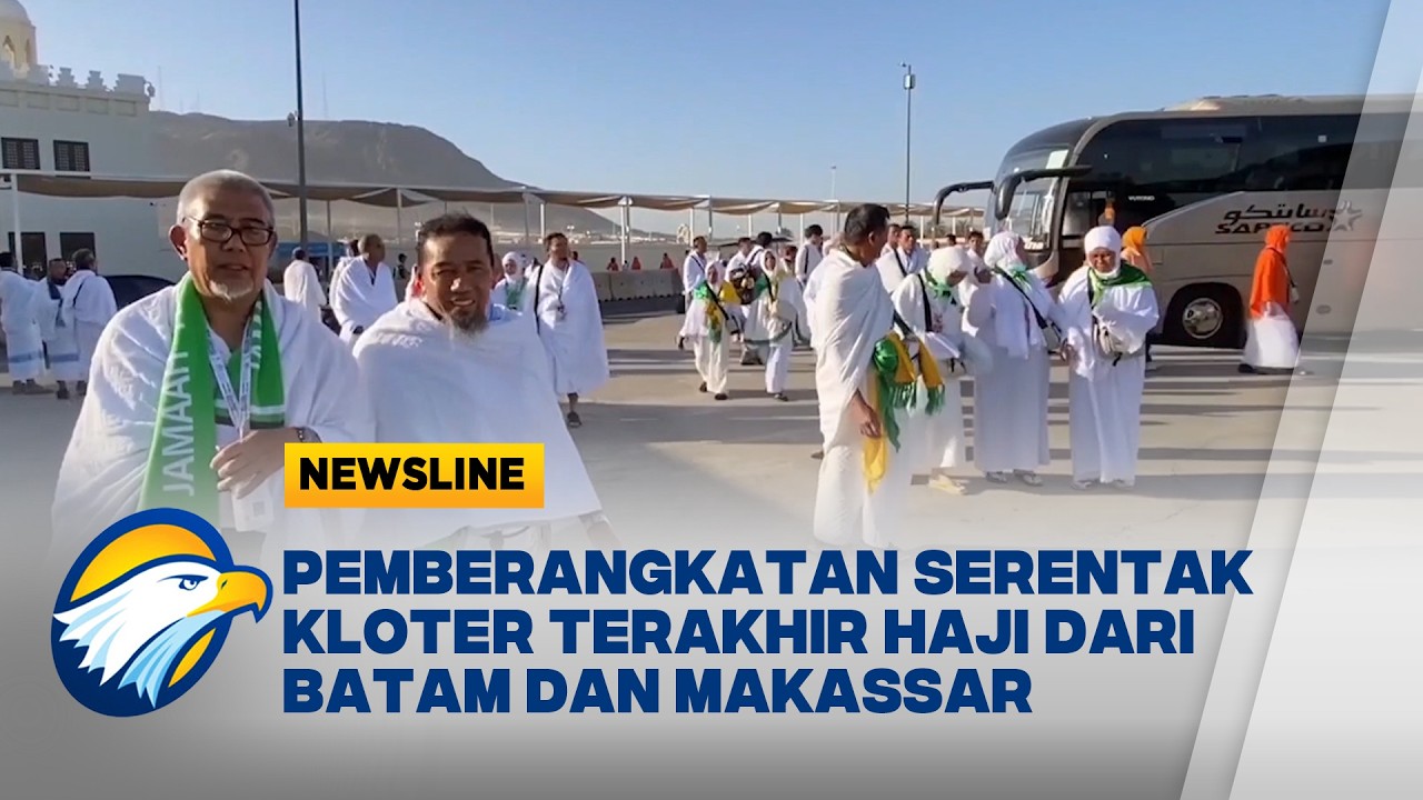 LIPUTAN HAJI 2026 - Kloter Terakhir Jemaah Haji Indonesia Diberangkatkan ke Makkah [Newsline]