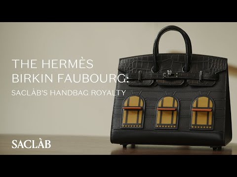 Introducing the Hermès Birkin Faubourg 20 I Review & Price I SACLÀB Handbag Royalty 👜