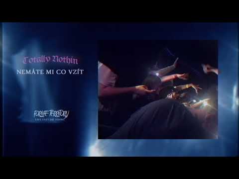 Totally Nothin - NEMÁTE MI CO VZÍT (official visual)