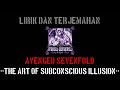 The Art Of Subconscious Illusion Avenged Sevenfold Lirik Terjemahan