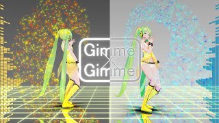 【MMD】Gimme×Gimme  [back side ＆ mirror][60fps] 【マクネナナCOVER】(ハモりなし)