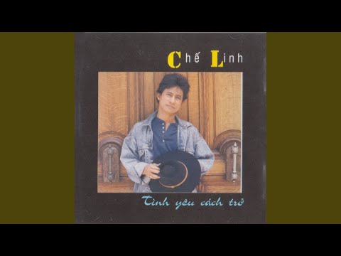 Thể hiện bởi Chế Linh